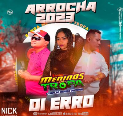 BANDA MENINOS DA TROPA - OI ERRO (LANÇAMENTO 2023)
